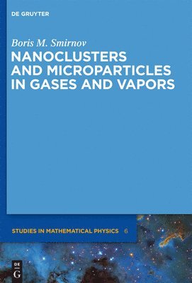 bokomslag Nanoclusters and Microparticles in Gases and Vapors