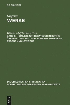 bokomslag Homilien zum Hexateuch in Rufins bersetzung. Teil 1