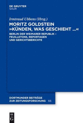bokomslag Moritz Goldstein "Künden, was geschieht..."