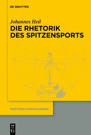 bokomslag Die Rhetorik des Spitzensports