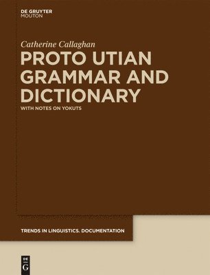 Proto Utian Grammar and Dictionary 1