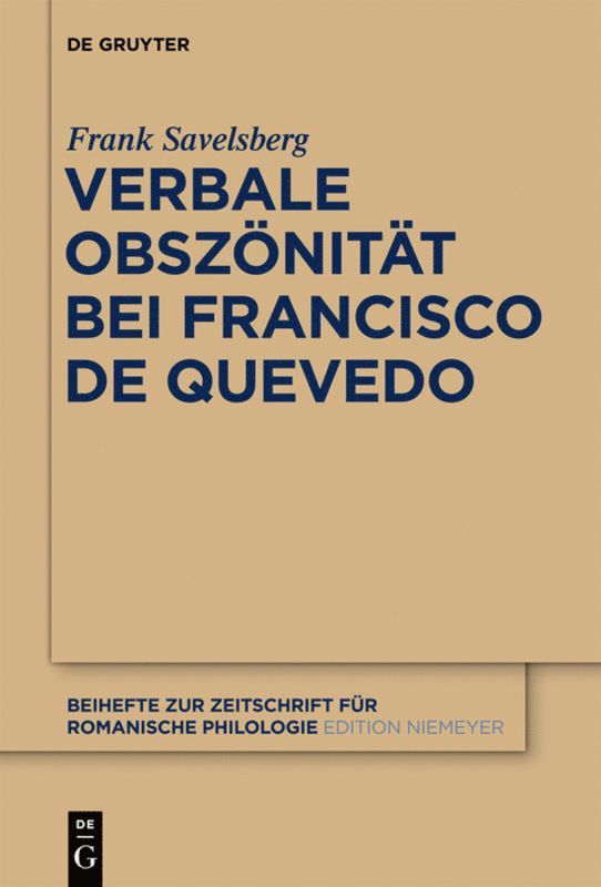 Frank Savelsberg - Verbale Obszönität bei Francisco de Quevedo, Inbunden