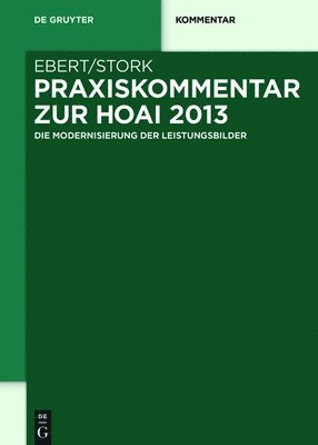 Andreas Ebert, Karlgeorg Stork - Praxiskommentar Zur Hoai 2013, Inbunden