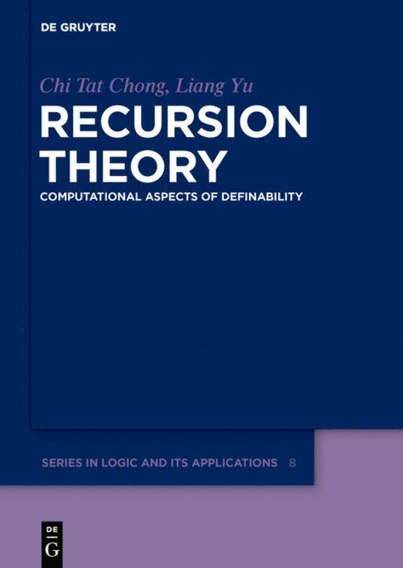 Chi Tat Chong, Liang Yu - Recursion Theory, Inbunden