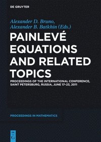 bokomslag Painlev Equations and Related Topics