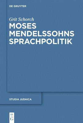 bokomslag Moses Mendelssohns Sprachpolitik