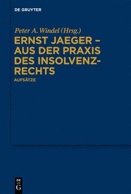 bokomslag Ernst Jaeger - Aus Der PRAXIS Des Insolvenzrechts