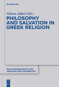 bokomslag Philosophy and Salvation in Greek Religion