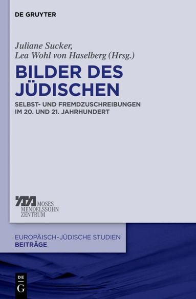 Juliane Sucker, Lea Wohl von Haselberg - Bilder des Jüdischen, Inbunden