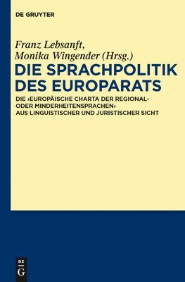 Franz Lebsanft, Monika Wingender - Sprachpolitik des Europarats, Inbunden