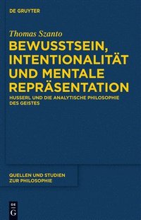 bokomslag Bewusstsein, Intentionalitt und mentale Reprsentation