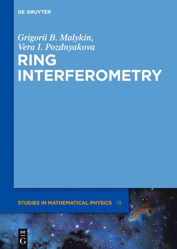 Grigorii  B. Malykin, Vera I. Pozdnyakova, Grigorii B. Malykin - Ring Interferometry, Inbunden