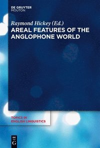 bokomslag Areal Features of the Anglophone World