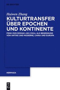 bokomslag Kulturtransfer ber Epochen und Kontinente