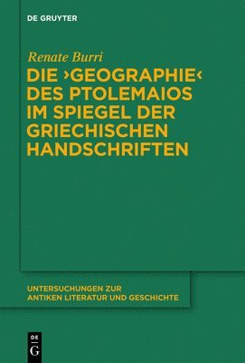 bokomslag Die &quot;Geographie&quot; des Ptolemaios im Spiegel der griechischen Handschriften