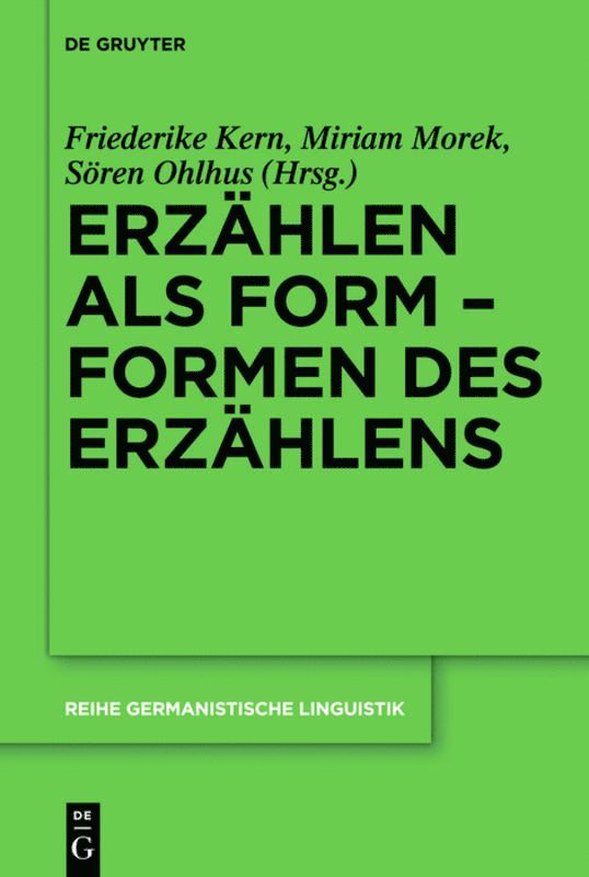 Friederike Kern, Miriam Morek, Sören Ohlhus - Erzählen als Form – Formen des Erzählens, Inbunden