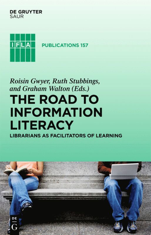Roisin Gwyer, Ruth Stubbings, Graham Walton - Road to Information Literacy, Inbunden