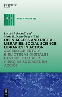 bokomslag Open Access and Digital Libraries
