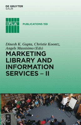 Dinesh K. Gupta, Christie Koontz, Angels Massisimo - Marketing Library and Information Services II, Inbunden
