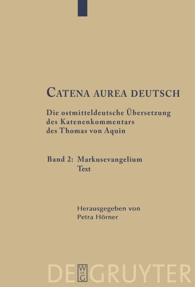 Thomas von Aquin, Petra Hörner - Markusevangelium, Inbunden
