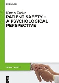 bokomslag Patient Safety - A Psychological Perspective