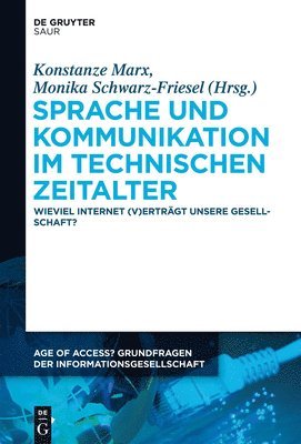 Konstanze Marx, Monika Schwarz-Friesel - Sprache und Kommunikation im technischen Zeitalter, Inbunden