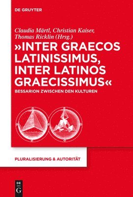 &quot;Inter graecos latinissimus, inter latinos graecissimus&quot; 1