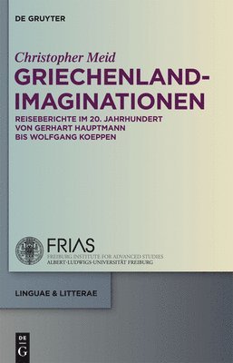 Christopher Meid - Griechenland-Imaginationen, Inbunden
