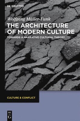 bokomslag The Architecture of Modern Culture