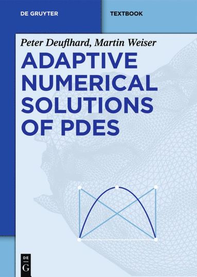 bokomslag Adaptive Numerical Solution of PDEs