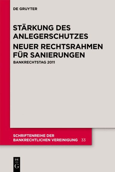 Andreas Früh, Nils Philipp - Stärkung des Anlegerschutzes. Neuer Rechtsrahmen für Sanierungen., Inbunden
