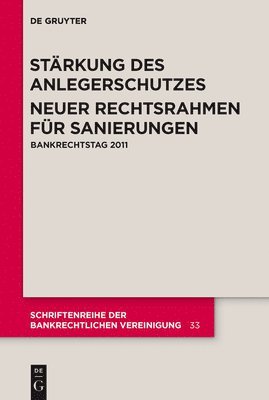 Andreas Früh, Nils Philipp - Stärkung des Anlegerschutzes. Neuer Rechtsrahmen für Sanierungen., Inbunden