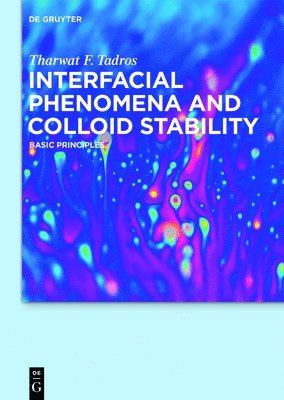 Interfacial Phenomena and Colloid Stability 1
