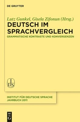 Lutz Gunkel, Gisela Zifonun - Deutsch im Sprachvergleich, Inbunden