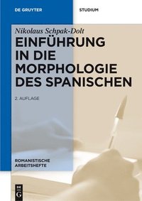 bokomslag Einführung in Die Morphologie Des Spanischen