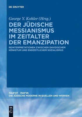 jüdische Messianismus im Zeitalter der Emanzipation