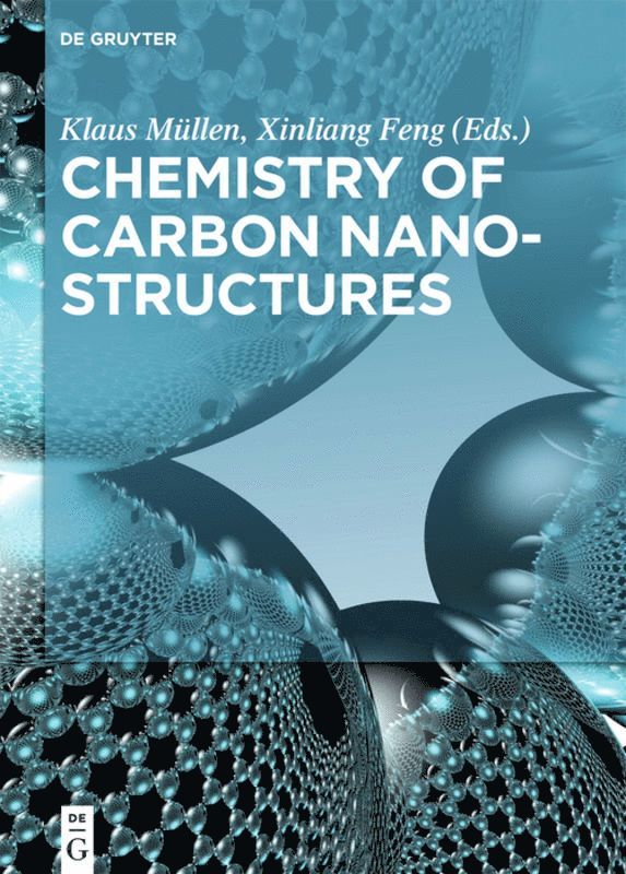 Klaus Muellen, Xinliang Feng, Klaus Polina Muellen Angelova - Chemistry of Carbon Nanostructures, Inbunden