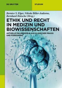 bokomslag Ethik und Recht in Medizin und Biowissenschaften