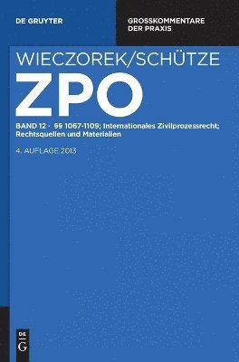 bokomslag §§ 1067-1109; Internationales Zivilprozessrecht; Rechtsquellen und Materialien
