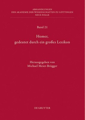 Michael Meier-Brügger - Homer, Gedeutet Durch Ein Großes Lexikon, Inbunden