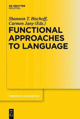 Functional Approaches to Language 1