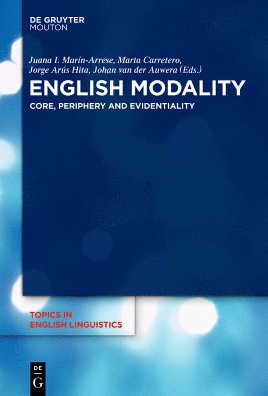 Juana I. Marín-Arrese, Marta Carretero, Jorge Arús Hita, Johan van der Auwera, Johan Van Der Auwera - English Modality, Inbunden