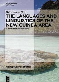 bokomslag The Languages and Linguistics of the New Guinea Area