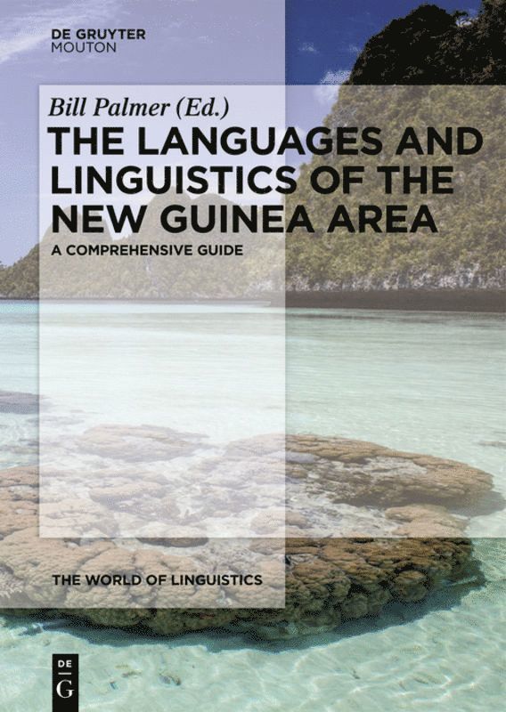 The Languages and Linguistics of the New Guinea Area 1