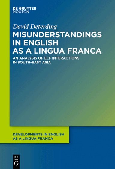 David Deterding - Misunderstandings in English as a Lingua Franca, Inbunden