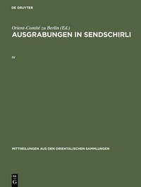 bokomslag Ausgrabungen in Sendschirli. IV