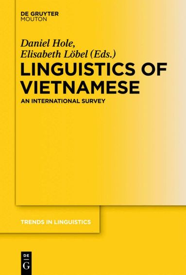 Daniel Hole, Elisabeth Löbel - Linguistics of Vietnamese, Inbunden