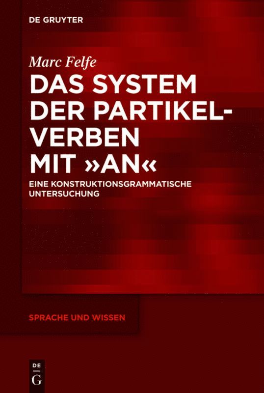 Marc Felfe - System der Partikelverben mit „an“, Inbunden
