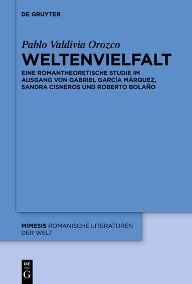 Pablo Valdivia Orozco - Weltenvielfalt, Inbunden