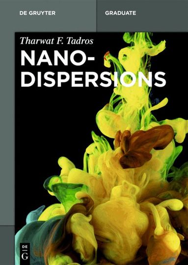 Tharwat F. Tadros - Nanodispersions, Häftad